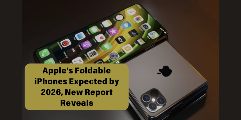 Apple's Foldable iPhones Expected by 2026, New Report Reveals